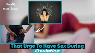 The Moment You Feel Like Having Sex  Ovulation Signs And Symptoms  Nurse Kamsiyo Nneoma [upl. by Ettelra]