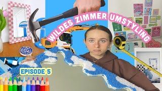 WILDES ZIMMER UMSTYLING EPISODE 5 [upl. by Aerdnaid686]