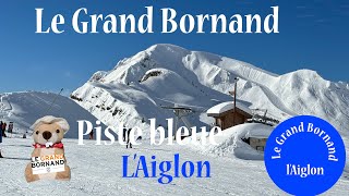 Le Grand Bornand  Piste bleue lAiglon [upl. by Carma]