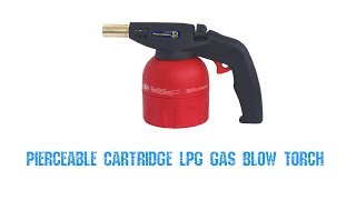 Pierceable Cartridge LPG Gas Blow Torch [upl. by Flor]