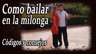 Como bailar en la milonga  Códigos y consejos [upl. by Idel]