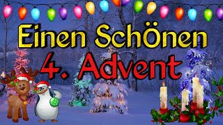 Schönen 4 Advent ❄ Adventsgrüße für WhatsApp Kostenlos [upl. by Lynnworth406]