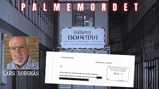 Man gick in på Bohemia direkt efter skotten  Palmemordet  Lars Borgnäs  Bohemia [upl. by Derk]