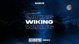 Sarius  Wiking  DJ KRYSTEK REMIX [upl. by Ruder21]