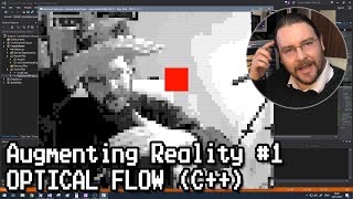 Augmenting Reality 1  Optical Flow C [upl. by Baily]