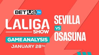 Sevilla vs Osasuna  LaLiga Expert Predictions Soccer Picks amp Best Bets [upl. by Ashlin770]