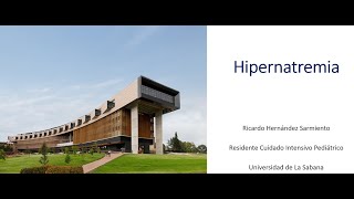 Hipernatremia 1 de 2 Curso Fisiología de la UCIP 2023 03 22 [upl. by Potash]