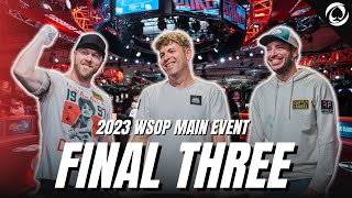 The 2023 WSOP Main Event FINAL THREE  WSOP 2023 Main Event Final Table [upl. by Crocker279]