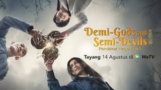 The Trailer  DemiGods amp SemiDevils 2021 TV Series with Indonesian subtitle [upl. by Atinuahs]