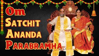 Om Satchitdananda Parabramha  Sri Amma Bhagavan Songs [upl. by Christan]