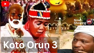 Koto Orun Part 3  Full Movie of Old Epic Yoruba Film  Ajileye Film Production [upl. by Ettennod]