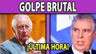 👑EL PRÍNCIPE ANDRES REAPARECE con INESPERADO GOLPE CONTRA el REY CARLOS III ¡ESCÁNDALO EN BUCKINGHAM [upl. by Erda]