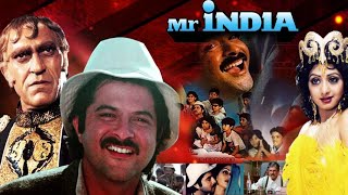 Mr India Full Movie  Anil Kapoor  Sridevi  Amrish Puri  Satish K  HD Hindi Review and Facts [upl. by Novahs]