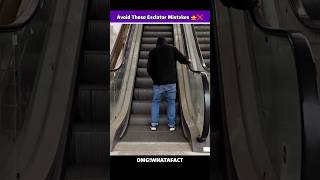 Escalator Mistakes You Should Avoid 🙅 shorts ytshorts facts [upl. by Nadaha471]