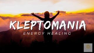 Kleptomania Energy Healing  Healing at Hand [upl. by Bernardi879]