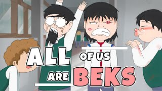 All of Us are Beks Full Parody  Pinoy Animation [upl. by Ylen268]