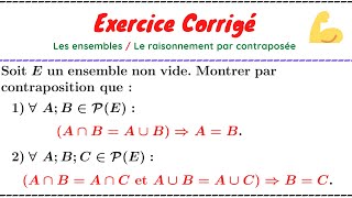 Les ensembles et la contraposée Exercice de TD Algèbre 1 [upl. by Aisan]