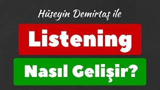 Listening Nasıl Gelişir  İngilizce Dinleme Becerisini Geliştirme [upl. by Asenad]