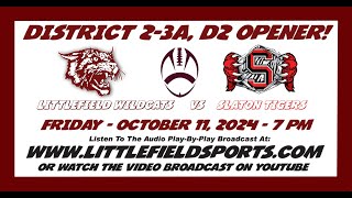 Littlefield Wildcats vs Slaton Tigers Football PART 2 [upl. by Htebsil]