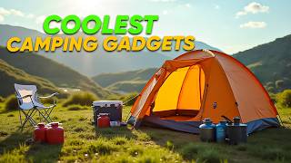 Awesome Camping Gadgets Youll Want To Have [upl. by Llerol878]