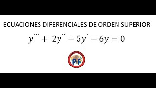 Ecuaciones diferenciales de orden superior [upl. by Jeu517]