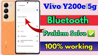 vivo y200e bluetooth problem vivo y200e bluetooth connect problem [upl. by Grefer]