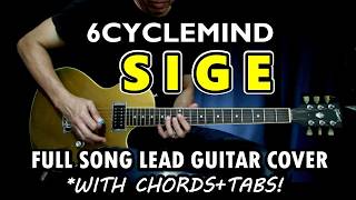 Sige  6cyclemind  Full Song Lead Guitar Cover with Chords and Tabs Slow Version [upl. by Alet]