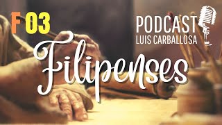 FILIPENSES 1311 por Dr Evis Luis Carballosa [upl. by Nahseez]