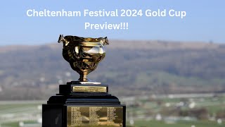 Cheltenham Festival 2024 Champion amp Stayers Hurdle Champion amp Ryanair Chase and Gold Cup Preview [upl. by Erdnoid]