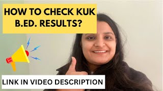 How to check KUK BEd Results [upl. by Kcirdes]