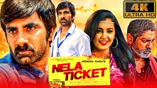 Nela Ticket 4K  Ravi Teja Superhit Action Comedy Film  Malvika Sharma Jagapathi Babu [upl. by Relyhcs]