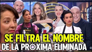 Sorpresa 😦 Masterchef Celebrity 2024 Se filtra la próxima eliminada en el reto de Eliminación [upl. by Ailaht]