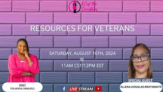 Resources for Veterans Special Guest Allena DouglasBraithwaite [upl. by Tarsus]