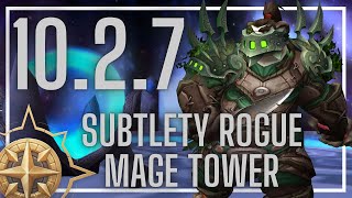 Subtlety Rogue Mage Tower  Closing the Eye  1027  110 Build [upl. by Anoiek]