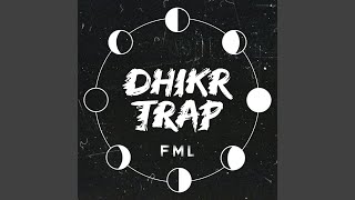 Dhikr Trap [upl. by Nuoras]