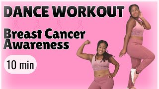 Empowering Dance Workout for Breast Cancer Awareness 🎀 10 MINUTES [upl. by Assin]