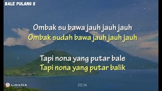 Lirik Lagu ANGIN DATANG KASIH KABAR  BALE PULANG 2 Terjemahan cover [upl. by Shapiro]