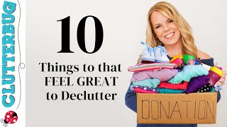 10 Things that FEEL GREAT to Declutter Today Declutter Bootcamp Week 3 [upl. by Ydnerb]