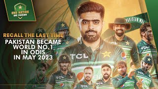 Recall The Last Time Pakistan Became World No1 in ODIs in May 2023 🤩  PCB  M2B2A [upl. by Tamis]