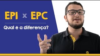 EPI x EPC Veja quando devemos adotar cada um [upl. by Esmond]