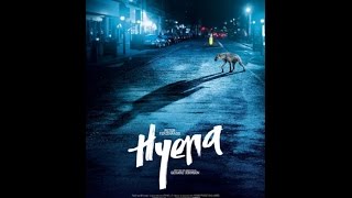 HYENA  trailer [upl. by Siddra]