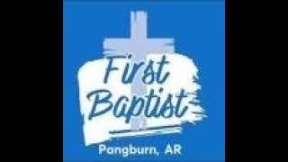 Pangburn FBC Live Stream [upl. by Gleason]