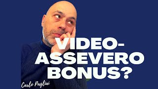 Videoasseverazione Bonus edilizi questioni aperte [upl. by Eirffej]