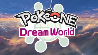 PokéOne Dreamworld Teaser [upl. by Assirem402]