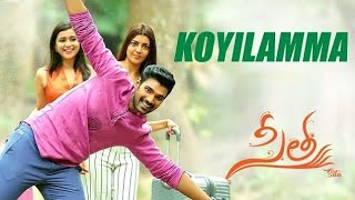 Koyilamma Lyrical Song  Sita Movie  Kajal Aggarwal Bellamkonda Sreenivas [upl. by Budd]