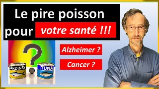 Cesse de vous intoxiquer au mercure Voici le pire poisson pour votre santé [upl. by Jacobs455]