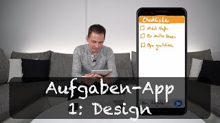 Android AufgabenApp Teil 1 Design [upl. by Katti92]