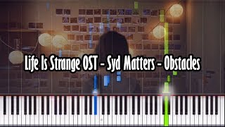 Life Is Strange OST  Syd Matters  Obstacles  Piano Tutorial  Synthesia W Realistic Sound [upl. by Yerffeg]