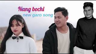 Nang bochi New garo song RCRabieChekamOfficial EnoshAgitokSangma [upl. by Notloc313]