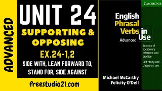 English Phrasal Verbs in Use  OPPOSING amp SUPPORTING  Unit 2412 [upl. by Lowney419]